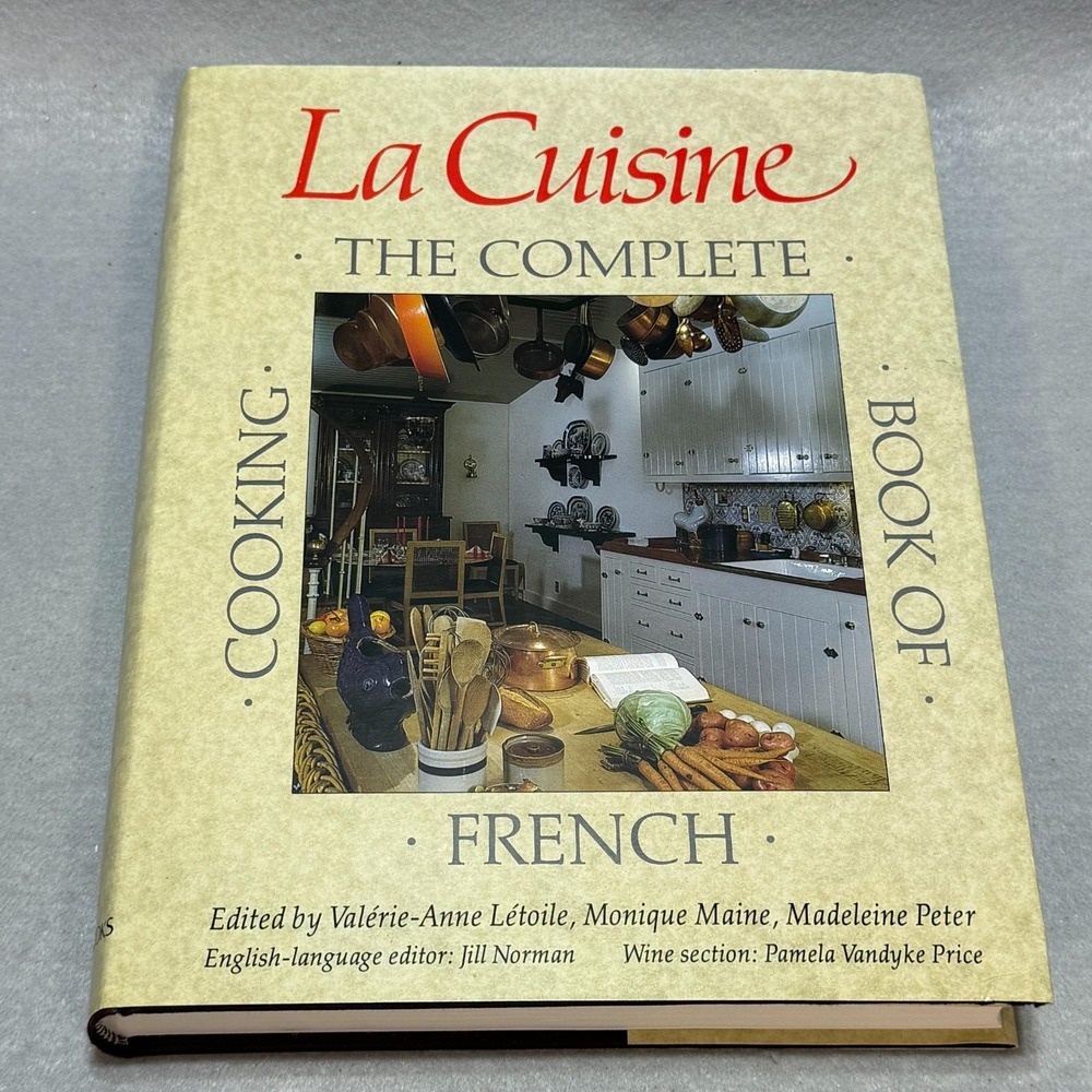Vintage 1985 La Cuisine The Complete Book Of French Cooking HC DJ France Region